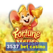 3537 bet casino